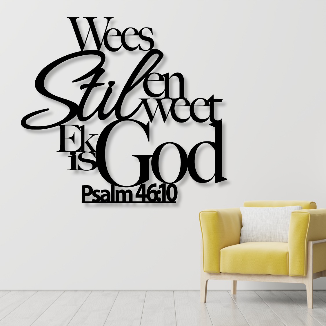 Psalm 46:10 Wees Stil | Afrikaans Christian Metal Wall Art | Metal Art ...